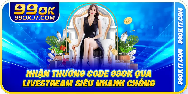 Nhận thưởng code 99OK Sự Kiện Ưu Đãi Hấp Dẫn Năm 2025