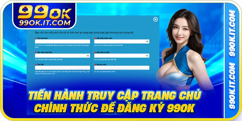 Tiến hành truy cập trang chủ chính thức để đăng ký 99OK